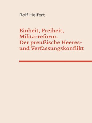 cover image of Einheit, Freiheit, Militärreform.